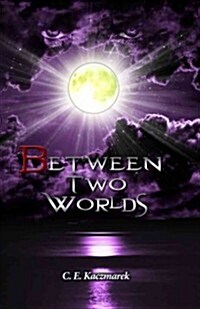 Between Two Worlds (Hardcover)