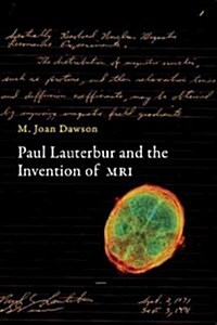 Paul Lauterbur and the Invention of MRI (Hardcover)