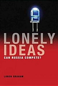 Lonely Ideas: Can Russia Compete? (Hardcover)