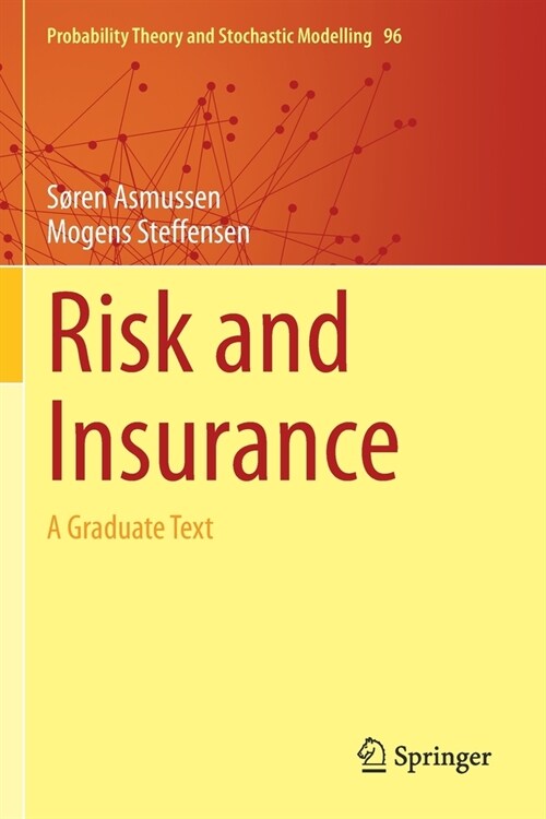 Risk and Insurance: A Graduate Text (Paperback, 2020)
