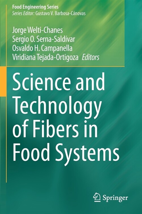 Science and Technology of Fibers in Food Systems (Paperback)