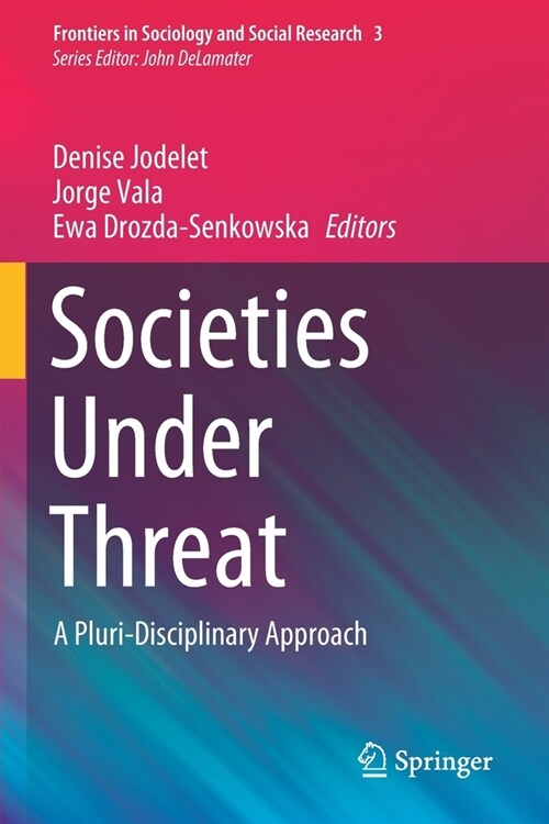 Societies Under Threat: A Pluri-Disciplinary Approach (Paperback, 2020)