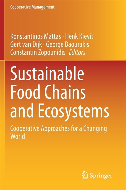 Sustainable Food Chains and Ecosystems: Cooperative Approaches for a Changing World (Paperback, 2020)