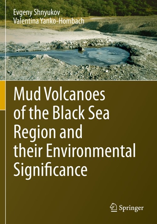 Mud Volcanoes of the Black Sea Region and their Environmental Significance (Paperback)