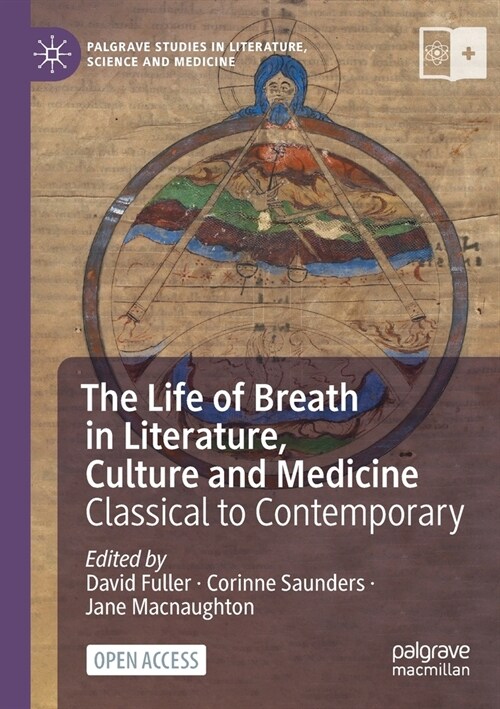 The Life of Breath in Literature, Culture and Medicine: Classical to Contemporary (Paperback, 2021)