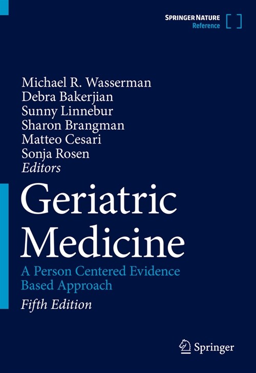 Geriatric Medicine: A Person Centered Evidence Based Approach (Hardcover, 5, 2023)
