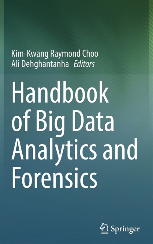 Handbook of Big Data Analytics and Forensics (Hardcover)