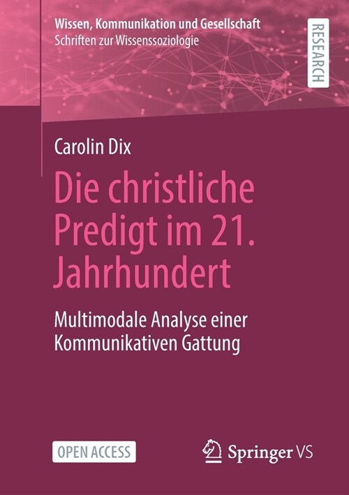 Die Christliche Predigt Im 21. Jahrhundert: Multimodale Analyse Einer Kommunikativen Gattung (Paperback, 1. Aufl. 2021)