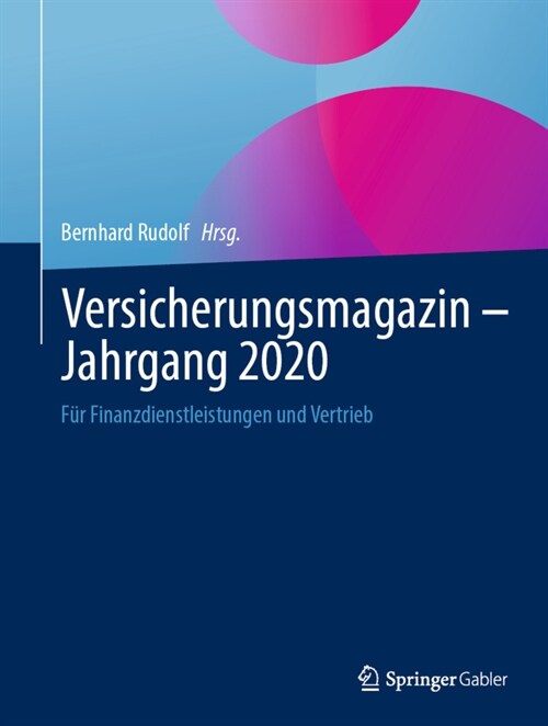 Versicherungsmagazin - Jahrgang 2020: F? Finanzdienstleistungen Und Vertrieb (Hardcover, 1. Aufl. 2021)