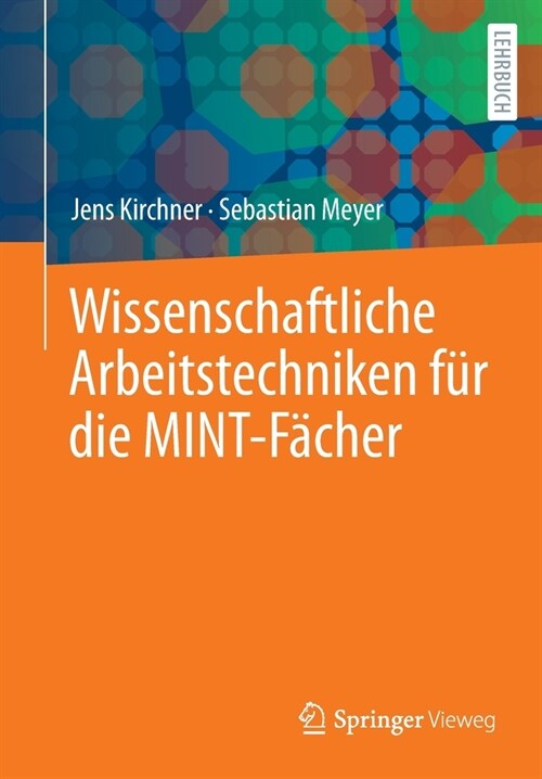 Wissenschaftliche Arbeitstechniken F? Die Mint-F?her (Paperback, 1. Aufl. 2021)