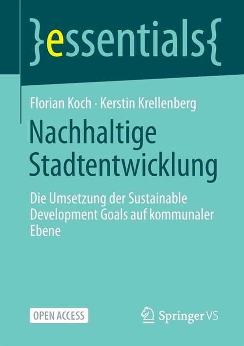Nachhaltige Stadtentwicklung: Die Umsetzung Der Sustainable Development Goals Auf Kommunaler Ebene (Paperback, 1. Aufl. 2021)