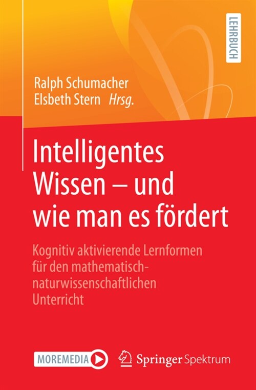 Intelligentes Wissen - Und Wie Man Es F?dert: Kognitiv Aktivierende Lernformen F? Den Mathematisch-Naturwissenschaftlichen Unterricht (Paperback, 1. Aufl. 2022)