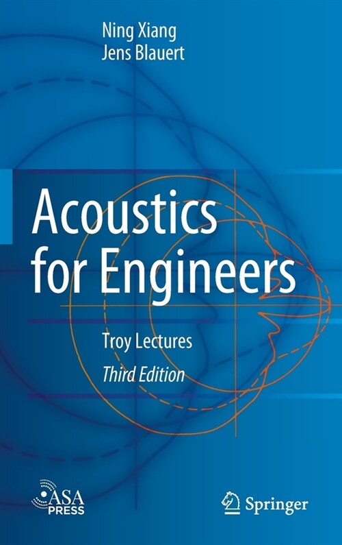 Acoustics for Engineers: Troy Lectures (Hardcover, 3, 2021)