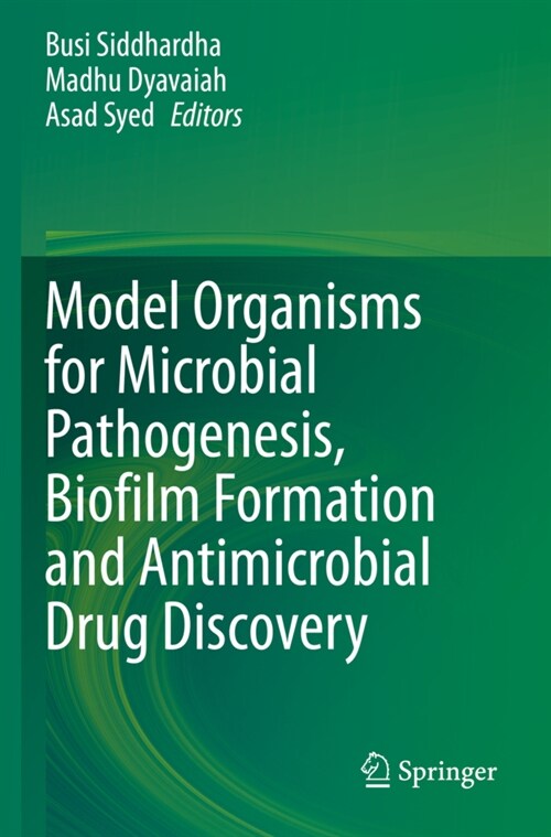 Model Organisms for Microbial Pathogenesis, Biofilm Formation and Antimicrobial Drug Discovery (Paperback)