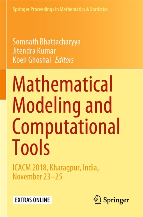 Mathematical Modeling and Computational Tools: Icacm 2018, Kharagpur, India, November 23-25 (Paperback, 2020)