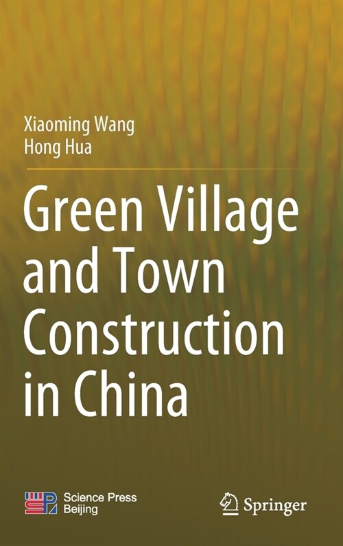 Green Village and Town Construction in China (Hardcover)