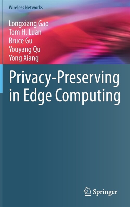 Privacy-Preserving in Edge Computing (Hardcover)