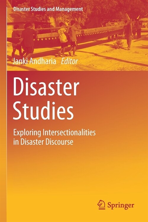 Disaster Studies: Exploring Intersectionalities in Disaster Discourse (Paperback, 2020)