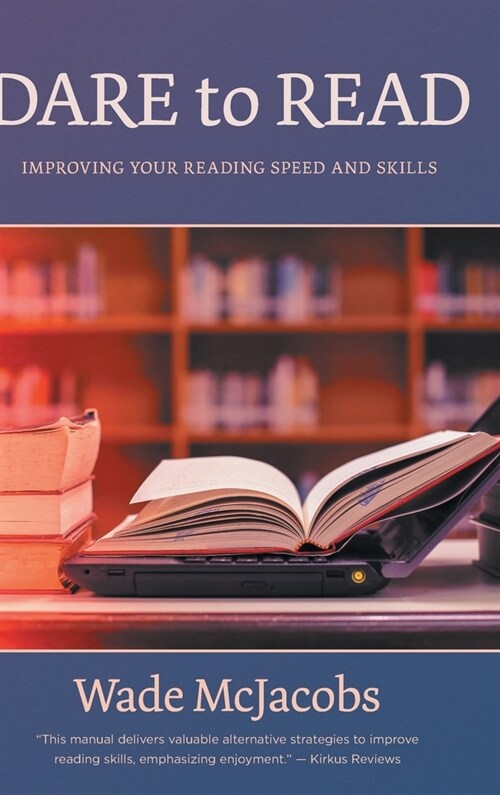 Dare to Read: Improving Your Reading Speed and Skills (Hardcover)