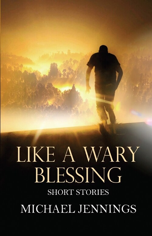 Like a Wary Blessing (Paperback)