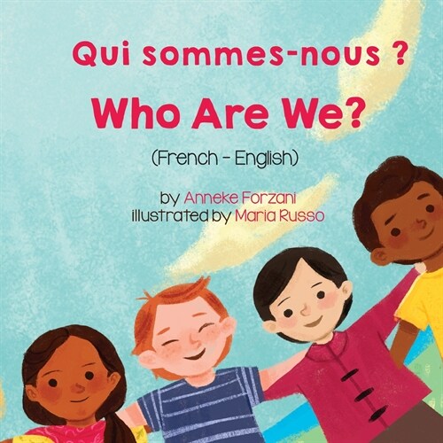 Who Are We? (French-English) Qui sommes-nous ? (Paperback)