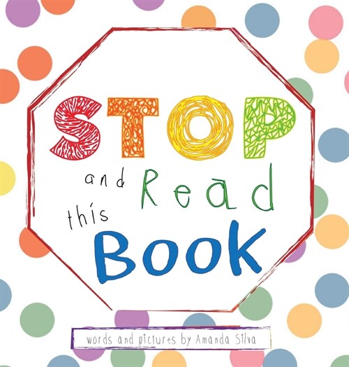STOP and Read This Book: Interactive Sensory Book For Kids (Hardcover)