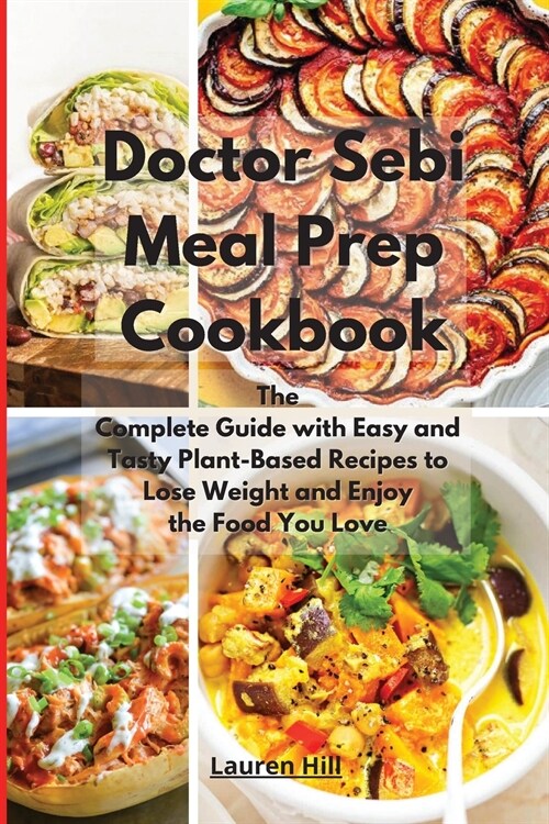 Doctor Sebi Meal Prep Cookbook (Paperback)