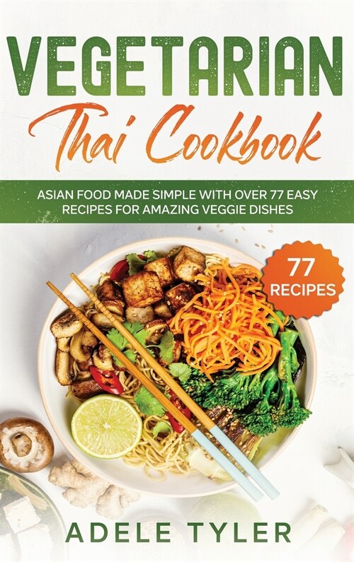 Vegetarian Thai Cookbook (Hardcover)