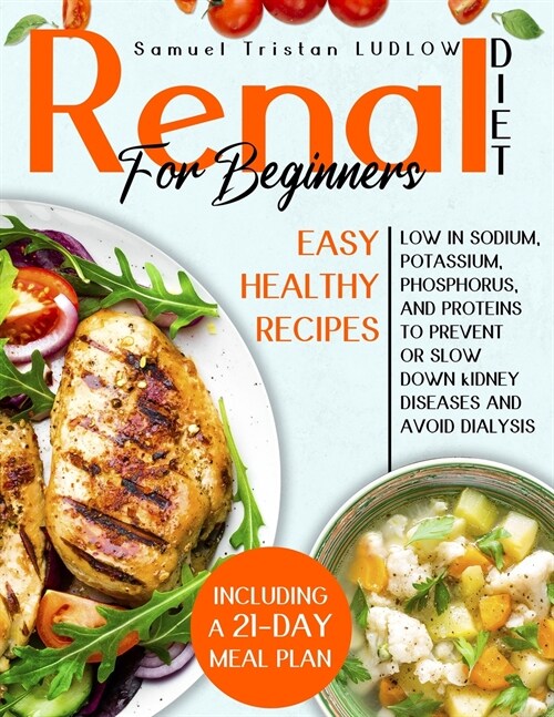 Renal diet for beginners (Paperback)