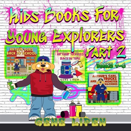 Kids Books For Young Explorers Part 2: Books 4 - 6 (Paperback)