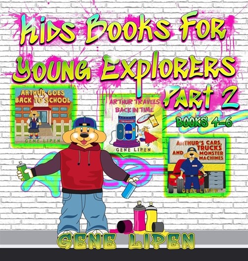 Kids Books For Young Explorers Part 2: Books 4 - 6 (Hardcover)