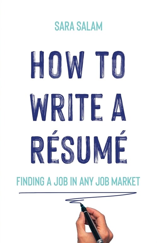 How to Write a R?um? Finding a Job in Any Job Market (Paperback)