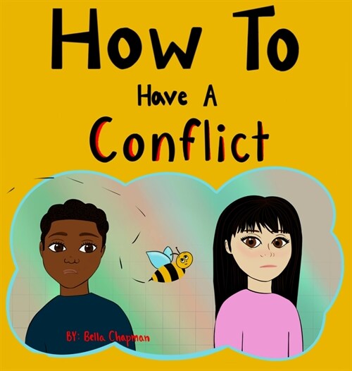 How To Have A Conflict (Hardcover)