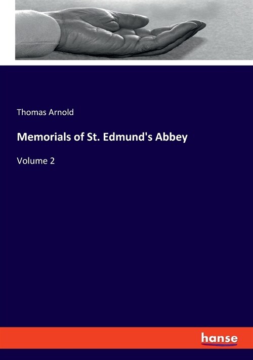Memorials of St. Edmunds Abbey: Volume 2 (Paperback)