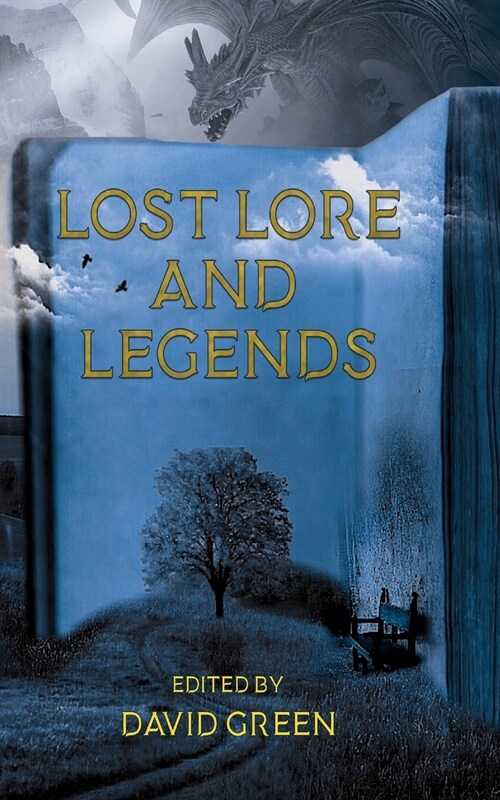 Lost Lore and Legends (Paperback)