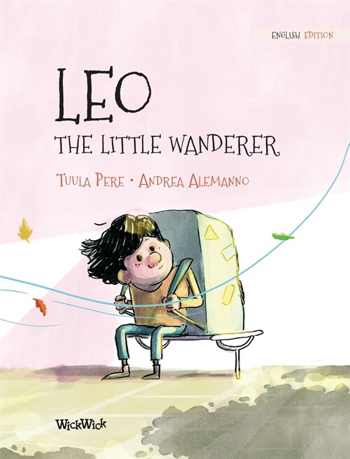 Leo, the Little Wanderer: 978-952-357-337-6 (Hardcover, 3)
