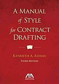 A Manual of Style for Contract Drafting (Spiral, 3)