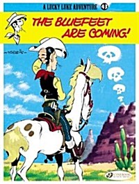Lucky Luke 43 - The Bluefeet are Coming! (Paperback)