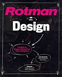 Rotman on Design: The Best on Design Thinking from Rotman Magazine (Paperback)
