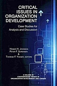 Critical Issues in Organization Development: Case Studies for Analysis and Discussion (Paperback)