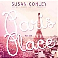 Paris Was the Place (MP3 CD)