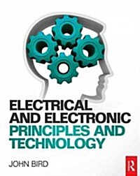 Electrical and Electronic Principles and Technology (Paperback, 5 Rev ed)