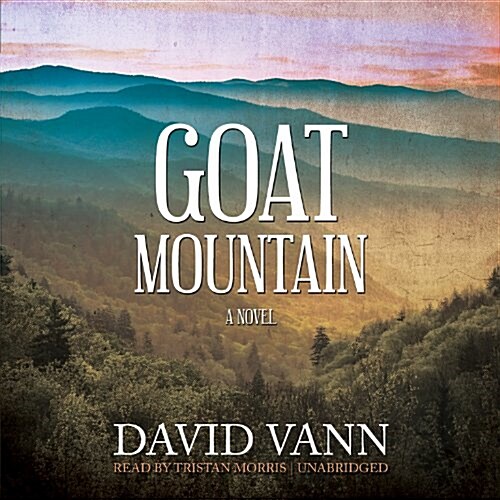 Goat Mountain (Audio CD, Unabridged)