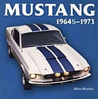 Mustang 1964 1/2-1973 (Hardcover)