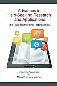 Advances in Help-Seeking Research and Applications: The Role of Emerging Technologies (Paperback)