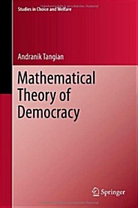 Mathematical Theory of Democracy (Hardcover, 2014)