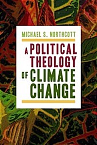 Political Theology of Climate Change (Paperback)