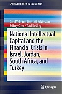 National Intellectual Capital and the Financial Crisis in Israel, Jordan, South Africa, and Turkey (Paperback, 2014)