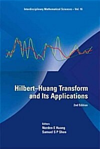 Hilbert-Huang Transform and Its Applications (2nd Edition) (Hardcover, 2)