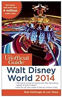[중고] The Unofficial Guide to Walt Disney World (Paperback, 2014)